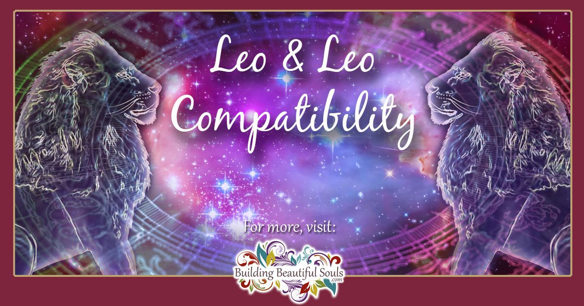 Leo and Leo Compatibility: Friendship, Love &amp; Sex